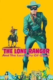 The Lone Ranger and the Lost City of Gold streaming