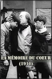 La Mémoire du cœur) La Mémoire du cœur (1911)