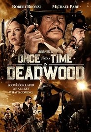 Once Upon a Time in Deadwood постер