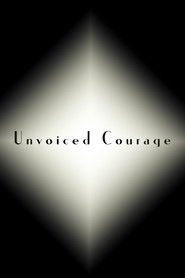 Unvoiced Courage (1970)
