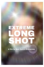 Extreme Long Shot (2022)