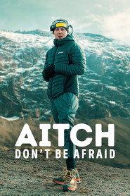Aitch: Don't Be Afraid​