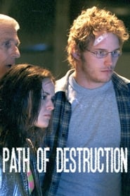 Senda de destrucción (2005)