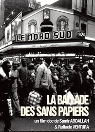 La Ballade des sans-papiers (1997)