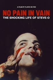 Poster NO PAIN IN VAIN - The Shocking Life of Steve-O