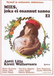 Poster Mies, joka ei osannut sanoa ei