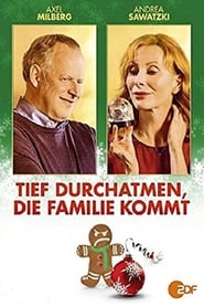 Tief durchatmen, die Familie kommt постер