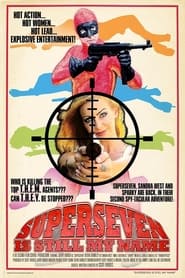 Poster Superseven Is Still My Name