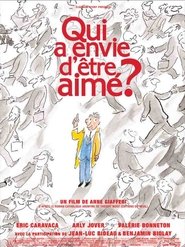 Film streaming | Voir Qui a envie d'être aimé ? en streaming | HD-serie