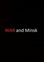 Poster War and Minsk 2016