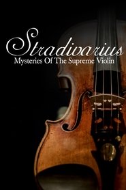 Poster Stradivarius: Mysteries Of The Supreme Violin 2014