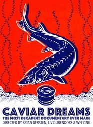 Caviar Dreams streaming af film Online Gratis På Nettet