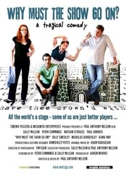 Why Must The Show Go On?