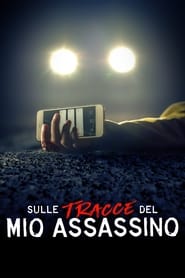 Sulle tracce del mio assassino