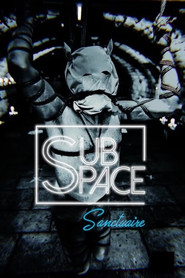 The Subspace : Le sanctuaire