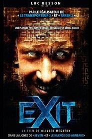 Voir Exit en streaming vf gratuit sur streamizseries.net site special Films streaming