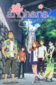 Anohana: The Flower We Saw That Day poster