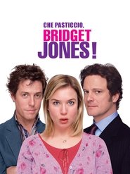 Che pasticcio, Bridget Jones!) Che pasticcio, Bridget Jones! (2004)