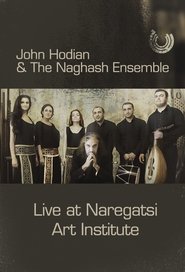 Poster John Hodian & The Naghash Ensemble: Live at Naregatsi Art Institute 2015
