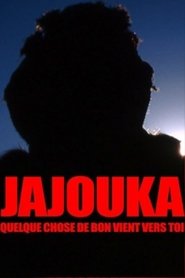 Poster Jajouka, Something Good Comes to You 2012