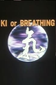 Ki or Breathing постер