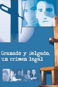 Poster Granados y Delgado. Un crimen legal