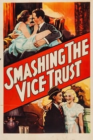 Poster Smashing the Vice Trust