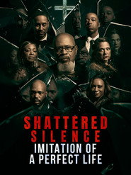 Shattered Silence: Imitation of a Perfect Life