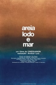 Areia, Lodo e Mar (1977)