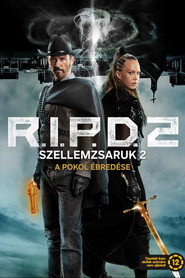 R.I.P.D. 2 - A pokol &eacute;bred&eacute;se (2022)