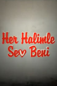 Her Halimle Sev Beni - Season 1 Episode 3