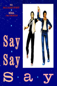 Regarder Say Say Say en Streaming  HD