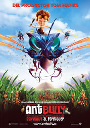 Ant bully: Benvingut al formiguer (2006)