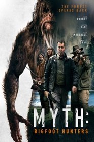 Myth: Bigfoot Hunters streaming