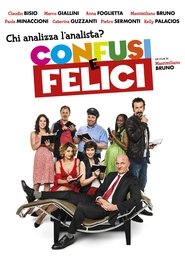 Confusi e felici (2014)