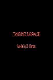 !TANKERNES BARRIKADE!