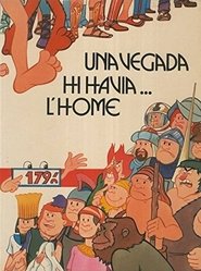 Hi havia una vegada... l'home