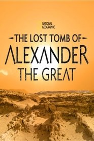 The Lost Tomb of Alexander the Great (2019)