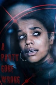 Film A Party Gone Wrong streaming