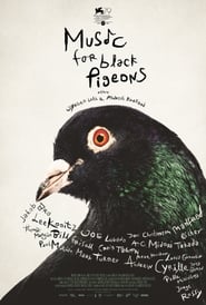 Music For Black Pigeons en streaming