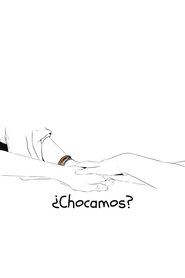 ¿Chocamos?) ¿Chocamos? (2019)