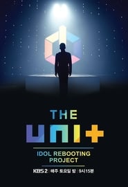 Idol Rebooting Project ‘The Unit’ (2017)