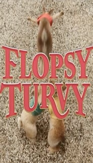 Flopsy Turvy (2018)