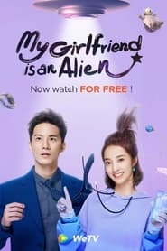 My Girlfriend is an Alien постер