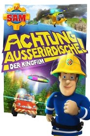 Poster Feuerwehrmann Sam - Achtung Außerirdische!