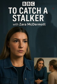 To Catch a Stalker (2025)