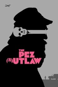 THE PEZ OUTLAW (2022) ซับไทย