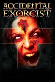 Voir Accidental Exorcist en streaming vf gratuit sur streamizseries.net site special Films streaming