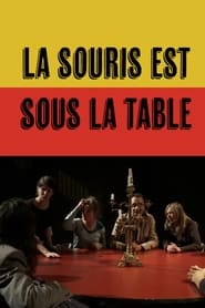 Poster La Souris est sous la Table