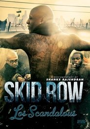 Los Scandalous - Skid Row Los Scandalous - Skid Row
